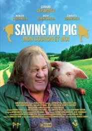 Saving My Pig' Poster