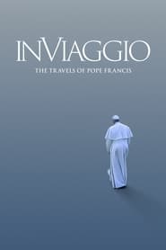 In Viaggio The Travels of Pope Francis' Poster