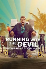 Running with the Devil The Wild World of John McAfee' Poster