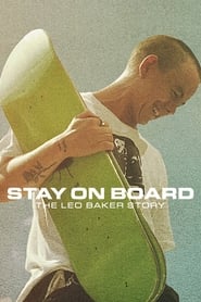 Stay on Board The Leo Baker Story' Poster