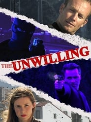 The Unwilling' Poster