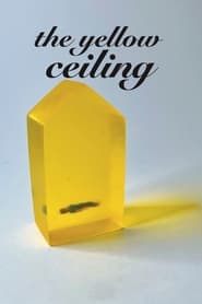 The Yellow Ceiling' Poster
