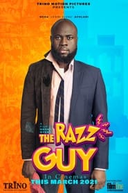 The Razz Guy' Poster