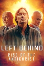 Left Behind Rise of the Antichrist' Poster