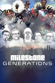 Milestone Generations' Poster