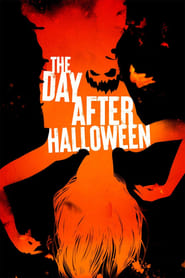 The Day After Halloween' Poster