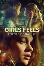 Girls Feels Forces of Nature' Poster