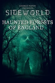 Sideworld Haunted Forests of England' Poster