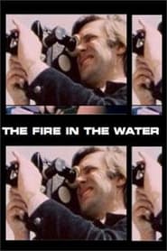 Fire in the Water' Poster