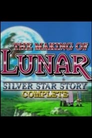 The Making of Lunar Silver Star Story Complete' Poster