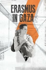 Erasmus in Gaza' Poster