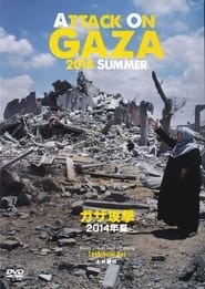 Attack on Gaza Summer 2014' Poster
