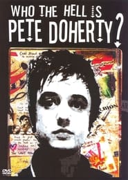 Who the Hell Is Pete Doherty' Poster