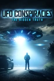 UFO Conspiracies The Hidden Truth' Poster