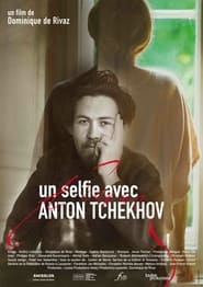 Streaming sources forUn selfie avec Anton Tchekhov