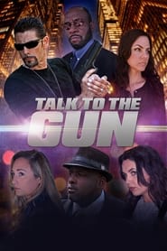 Talk to the Gun' Poster