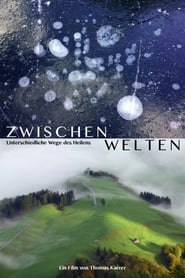 Zwischenwelten  Unterschiedliche Wege des Heilens' Poster