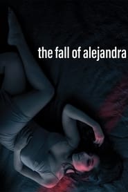The Fall of Alejandra' Poster