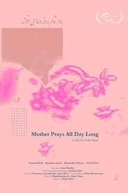 Mother Prays All Day Long' Poster