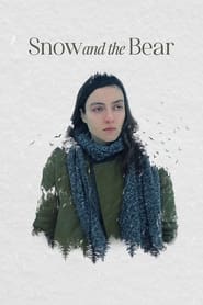 Snow and the Bear' Poster