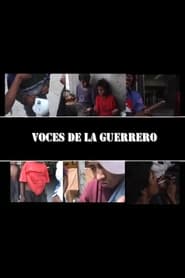 Voces de la Guerrero' Poster