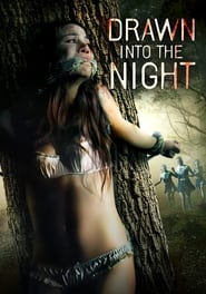 Drawn Into the Night' Poster