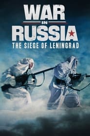 Streaming sources forWar in Russia The Siege of Leningrad