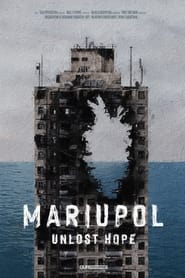 Mariupol Unlost Hope' Poster