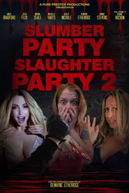 Slumber Party Slaughter Party 2' Poster