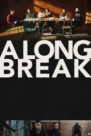 A Long Break' Poster