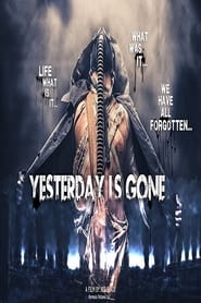 Yesterday Is Gone' Poster