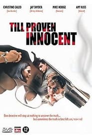 Till Proven Innocent' Poster