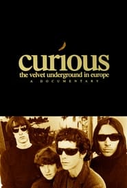 Curious The Velvet Underground in Europe' Poster