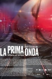 La prima onda  Milano al tempo del Covid19' Poster