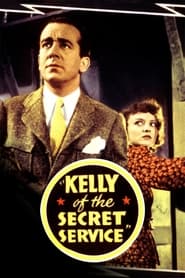 Kelly of the Secret Service' Poster