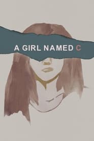 A Girl Named C' Poster