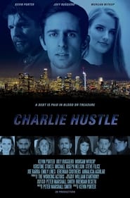 Charlie Hustle' Poster