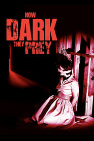 How Dark They Prey' Poster