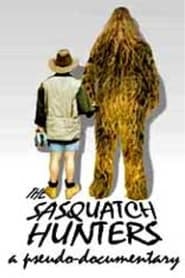 The Sasquatch Hunters' Poster