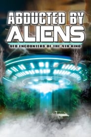 Abducted by Aliens UFO Encounters of the 4th Kind' Poster