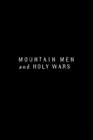 Mountain Men and Holy Wars' Poster