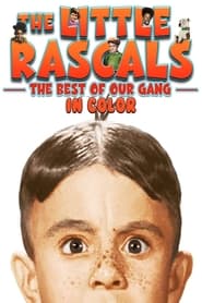 The Little Rascals The Best of Our Gang Collection In Color' Poster