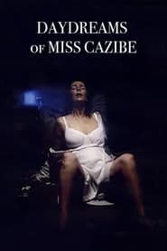 Daydreams of Miss Cazibe' Poster