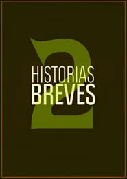 Historias Breves 2' Poster