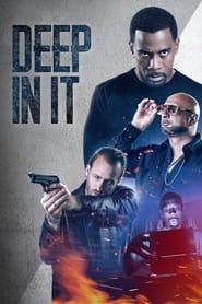 Deep in It' Poster