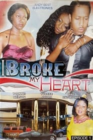 I Broke My Heart Episode 1' Poster