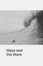 Maya and the Wave' Poster