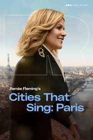 Rene Flemings Cities That Sing  Paris' Poster