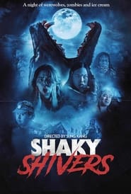 Shaky Shivers' Poster
