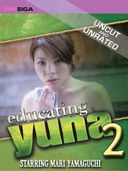 Streaming sources forEducating Yuna 2